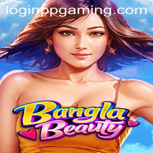 Exploring the Vibrant World of BanglaBeauty by PPGaming
