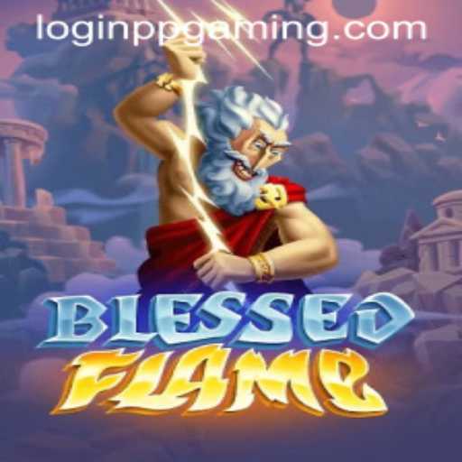 The Thrilling World of BlessedFlame: A Comprehensive Guide to PPGaming's Latest Hit